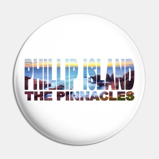 PHILLIP ISLAND The Pinnacles - Victoria Australia Sunset Pin