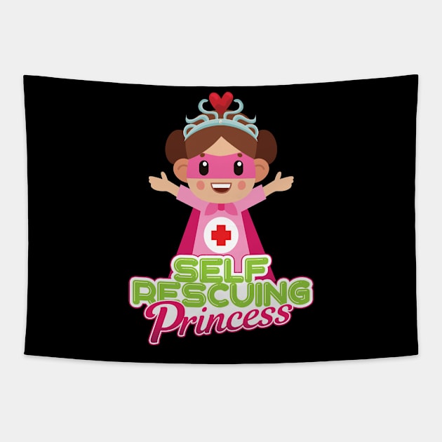 'Self Rescuing Princess Independent Woman' Princess Gift Tapestry by ourwackyhome