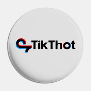 TikThot Parody Pin