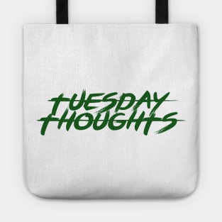 TUESDAY THOUGHTS Tote