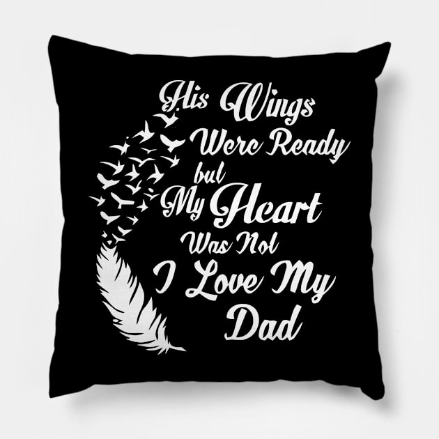 I love my dad Pillow by jrgenbode