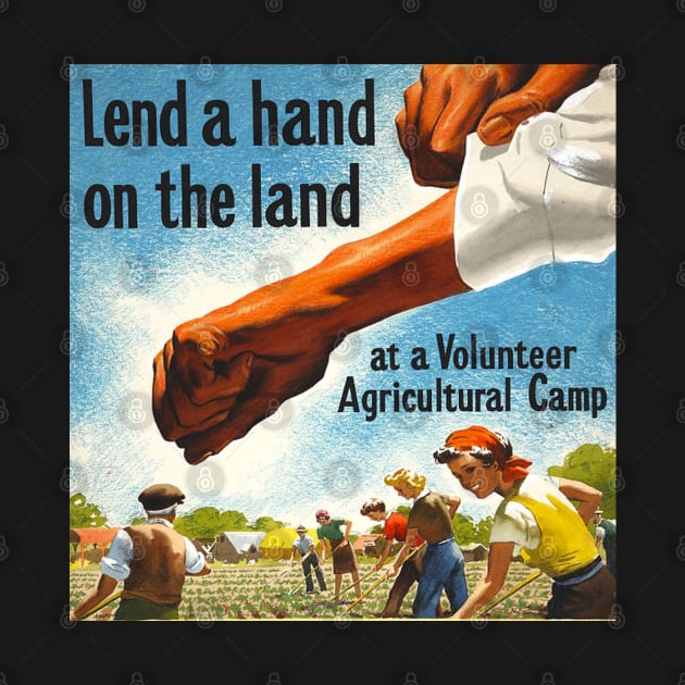 Vintage Lend a Hand on the Land Poster by Slightly Unhinged