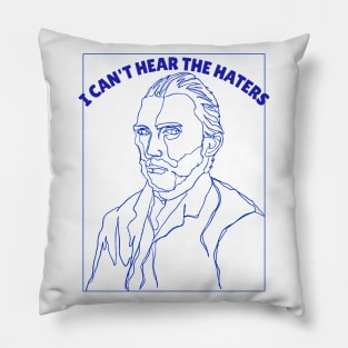 Van Gogh - I Can't Hear the Haters Pillow