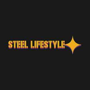 STEEL LIFESTYLE T-Shirt