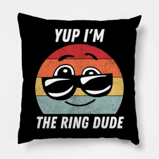 Yup-I'm-The-Ring-Dude Pillow