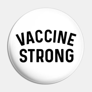 Vaccine Strong Coronavirus Pin