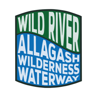 Allagash Wilderness Waterway Wild River wave T-Shirt