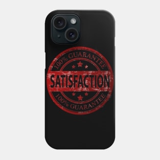 satisfaction Phone Case