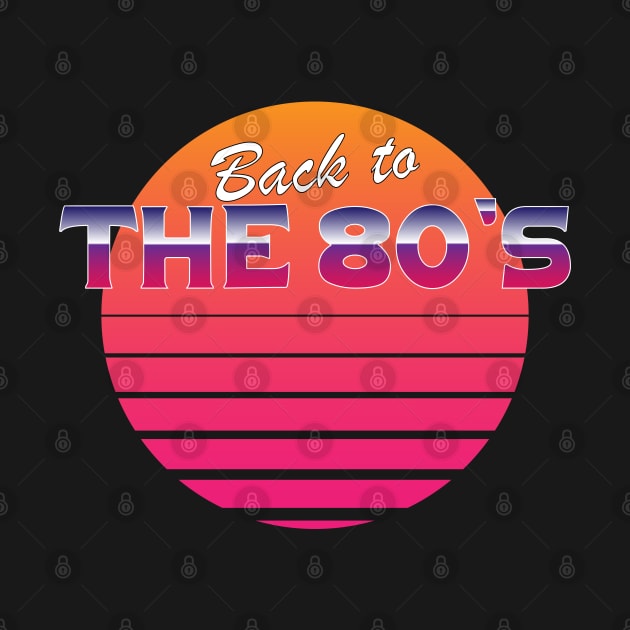 Back To The 80's by Ibrahim241