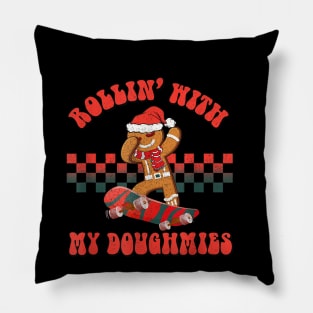 Rollin with My Doughmies Skateboarding Funny Christmas Skater Gingerbread Pillow