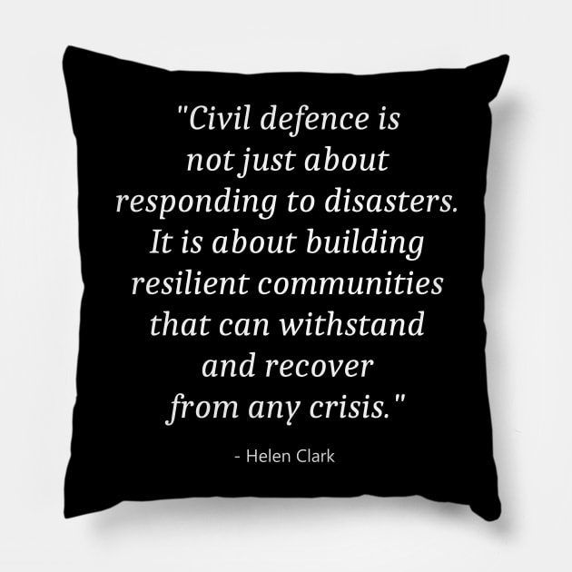 Quote About World Civil Defence Day Pillow by Fandie