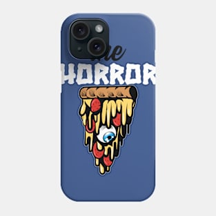 The Horror Pizza Phone Case