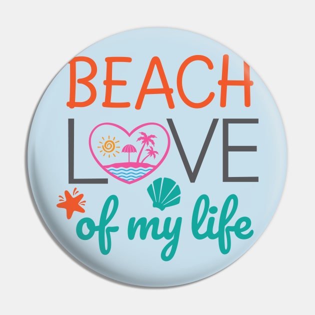 Beach Love of my life Pin by Self-help