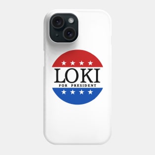 loki for president Phone Case