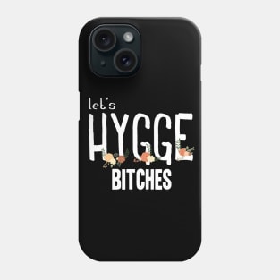 Hygge Phone Case