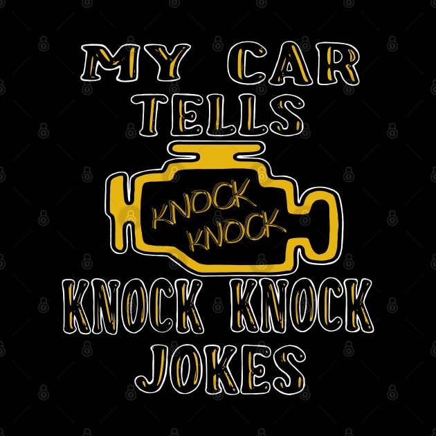 My car tells knock knock jokes by Ugga Dugga Designs