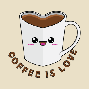 Coffee is Love T-Shirt