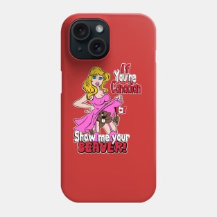 If You’re Canadian… Phone Case