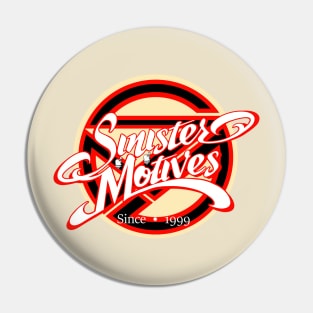 Sinister Motives vintage Pin