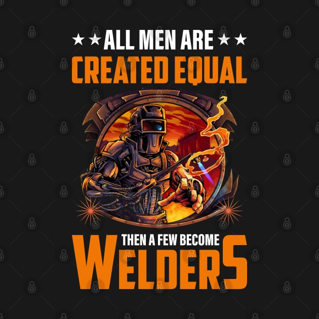 Welder Men Funny Saying by Planet of Tees