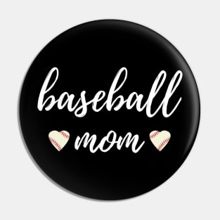 Baseball Mom, A Loving Mother Who Likes Baseball Pin