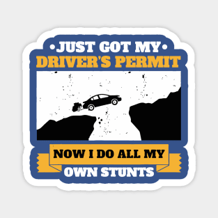 Just Got My Drivers Permit License Stunts 1 Magnet