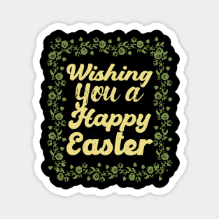 Wishing you a happy Easter Magnet