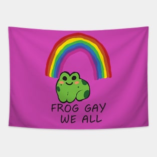 LGBTQIA+ FROG GAY WE ALL SUPPORT Tapestry
