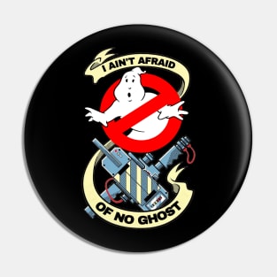 Ain't afraid Pin