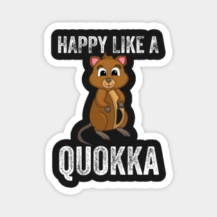 Happy like a quokka Magnet