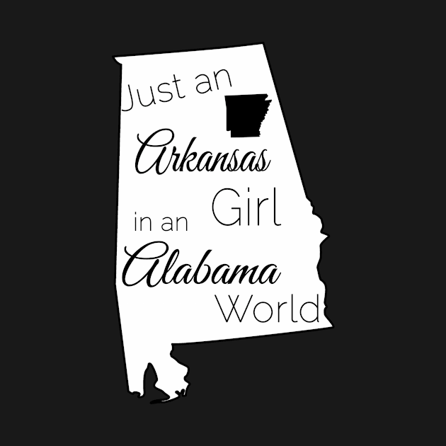 Just an Arkansas Girl in an Alabama World by Silver Pines Art