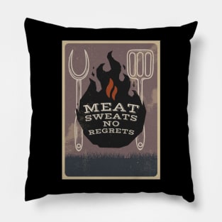 Meat sweats no Regrets - meat pun Pillow