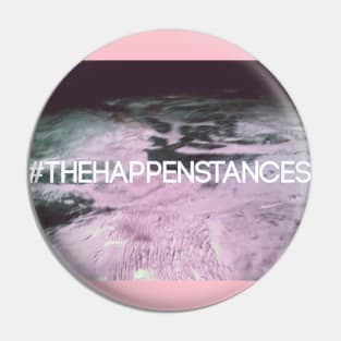 #THEHAPPENSTANCES Pin