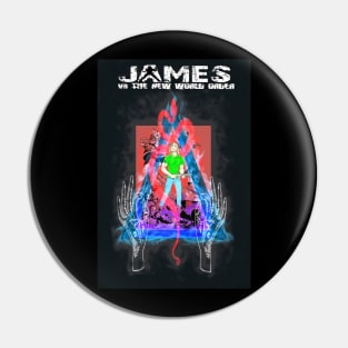 James vs The New World Order Pin