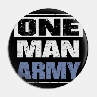 One man army! Dark! Pin