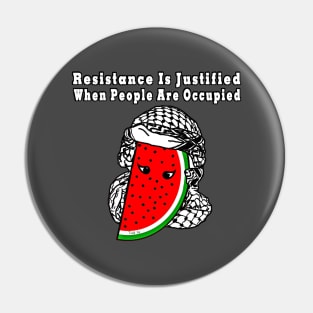 Resistance Is Justified When People Are Occupied Watermelon Keffiyeh Free Palestine With Eyes - Wrapped - Front Pin