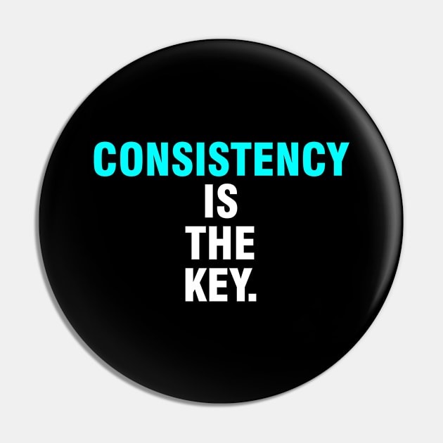 Consistency is the key. Pin by Chandan