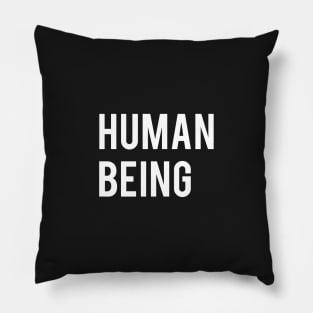 Human being white text Pillow