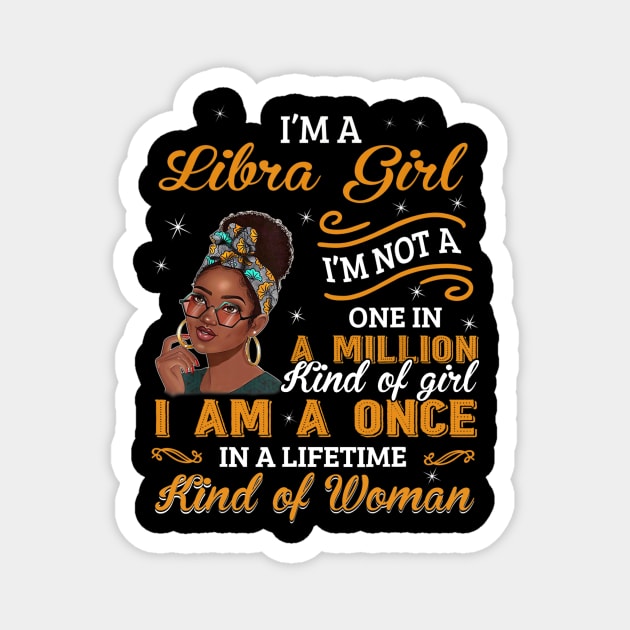 Black Women September October Birthday I'm A Libra Girl Magnet by Wolfek246