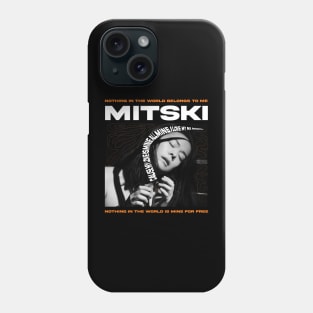 Mitski My Love Mine All Mine Phone Case