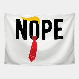 Nope Trump nope election vote 2 Tapestry