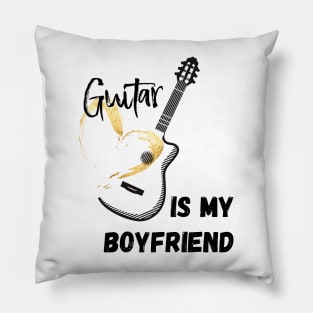 Guitar Is My Boyfriend Pillow