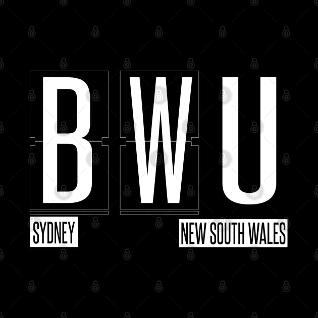 BWU - Sydney Airport Code Souvenir or Gift Shirt Apparel by HopeandHobby