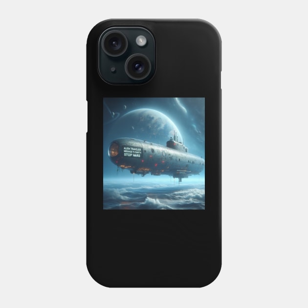 Alien Traveler Stop Wars a4 Phone Case by Alien Traveler