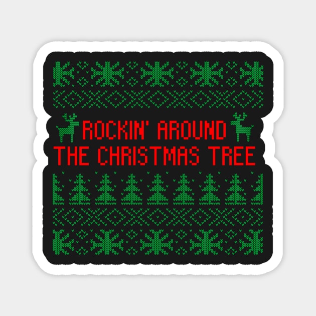 Rocking Around the Christmas Tree Ugly Sweater Magnet by MoodyChameleon