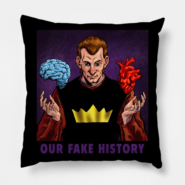 Machiavelli Pillow by Our Fake History