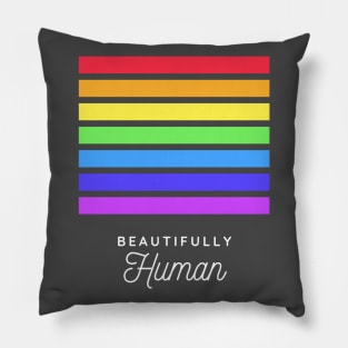 Beautifully Human Pillow