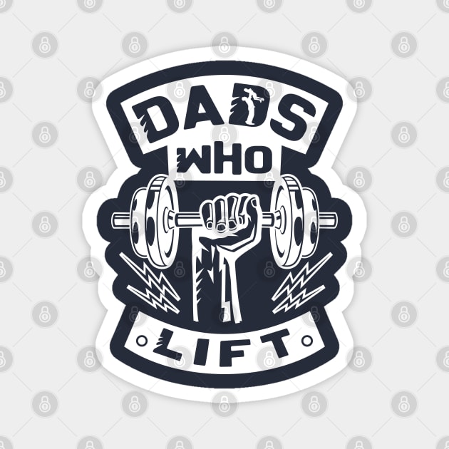 Dads Who Lift Magnet by keshanDSTR