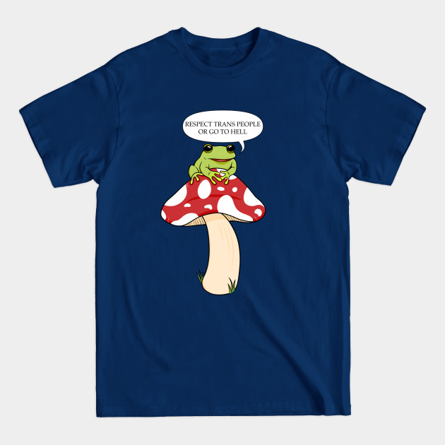 Respect Trans People - Frog - T-Shirt