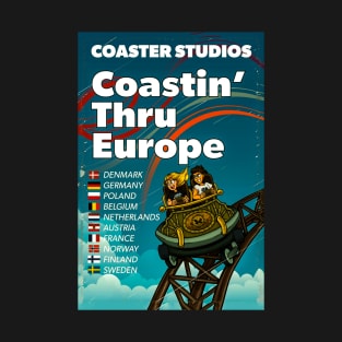 Coastin' Thru Europe T-Shirt